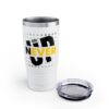 Ringneck Tumbler, 20oz - Never give up - Image 5